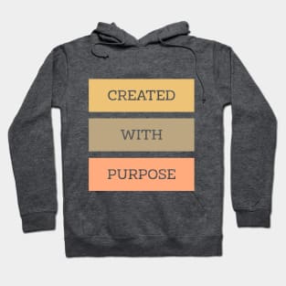 Created With Purpose Hoodie